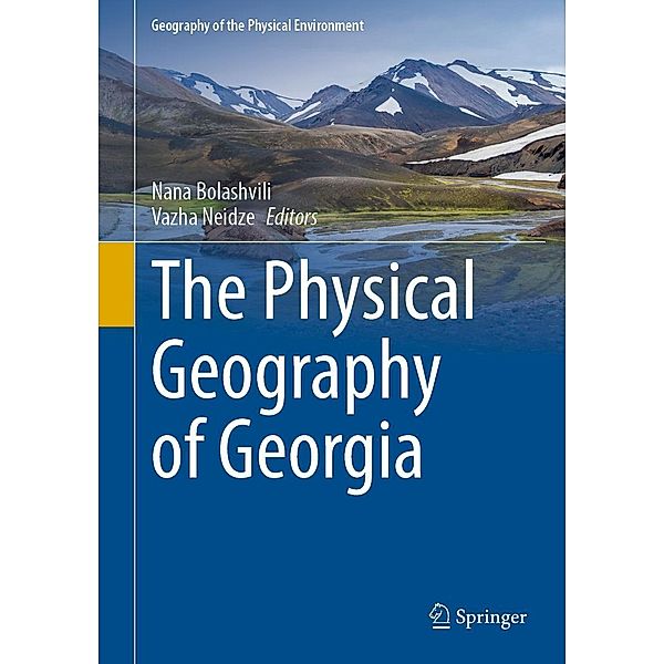 The Physical Geography of Georgia / Geography of the Physical Environment