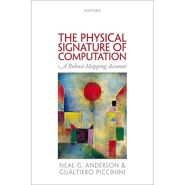 The Physical Signature of Computation, Neal G. Anderson, Gualtiero Piccinini