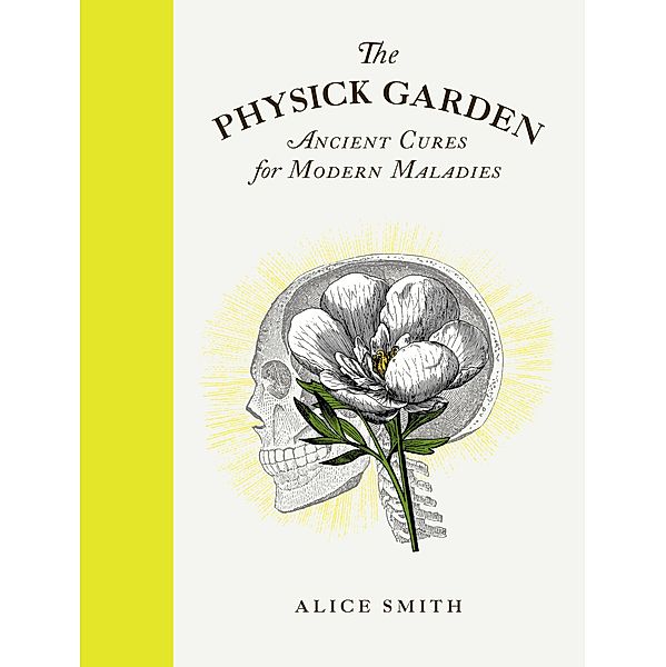 The Physick Garden, Alice Smith