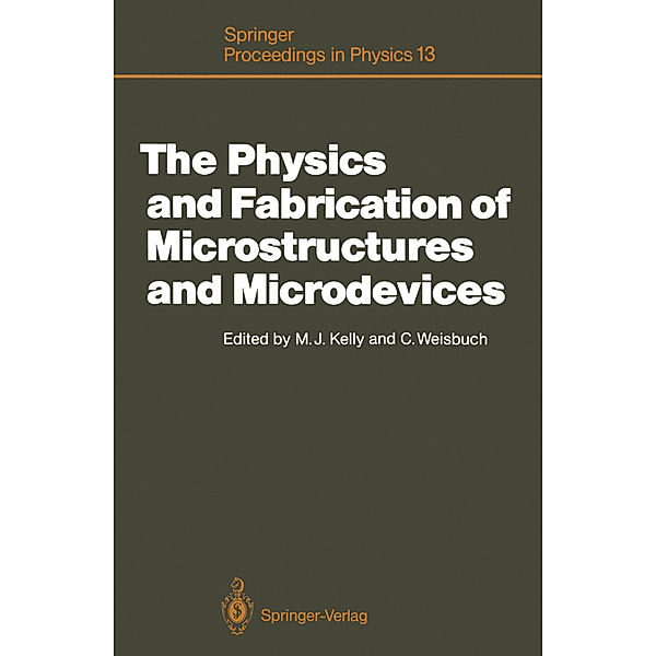 The Physics and Fabrication of Microstructures and Microdevices