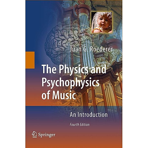 The Physics and Psychophysics of Music, Juan G. Roederer