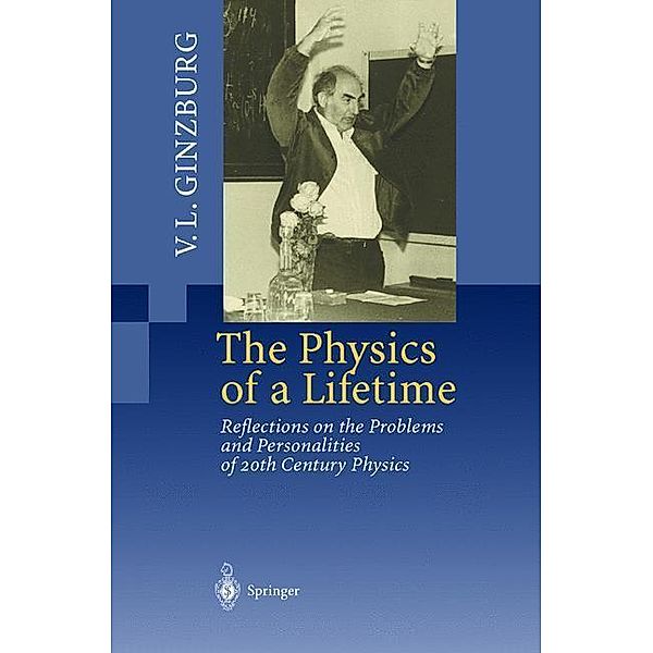 The Physics of a Lifetime, Vitaly L. Ginzburg