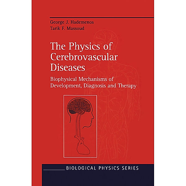 The Physics of Cerebrovascular Diseases, George J. Hademenos, Tarik F. Massoud