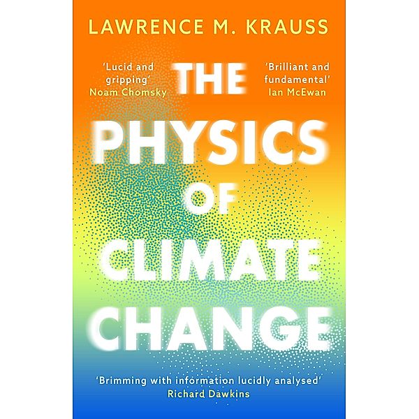 The Physics of Climate Change, Lawrence M. Krauss