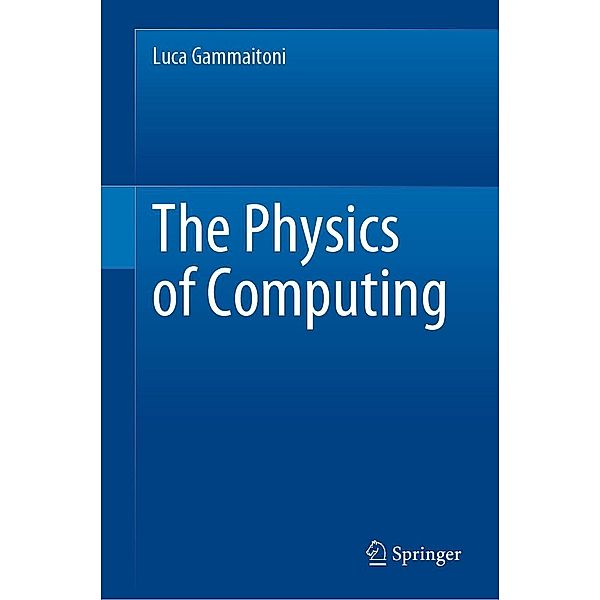 The Physics of Computing, Luca Gammaitoni