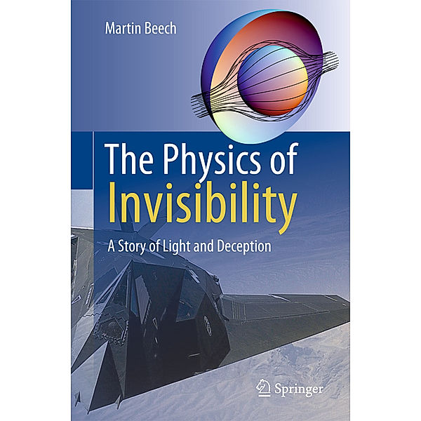 The Physics of Invisibility, Martin Beech