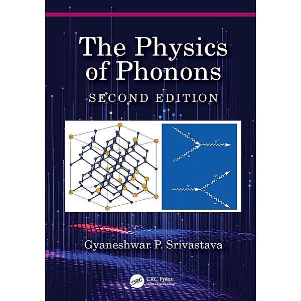 The Physics of Phonons, Gyaneshwar P. Srivastava