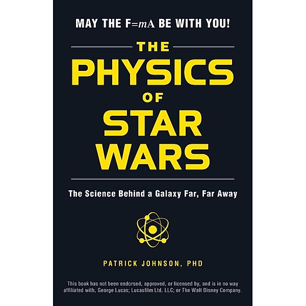 The Physics of Star Wars, Patrick Johnson