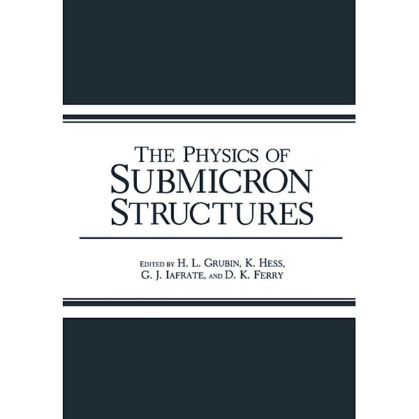 The Physics of Submicron Structures