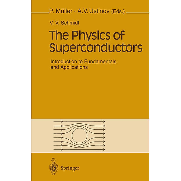 The Physics of Superconductors, V. V. Schmidt