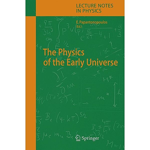 The Physics of the Early Universe