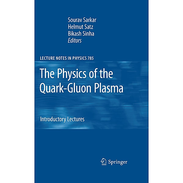 The Physics of the Quark-Gluon Plasma