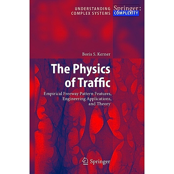 The Physics of Traffic, Boris S. Kerner