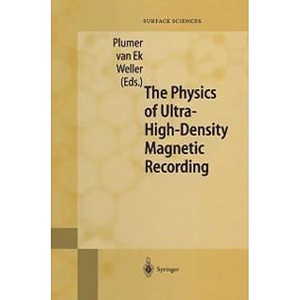 The Physics of Ultra-High-Density Magnetic Recording / Springer Series in Surface Sciences Bd.41