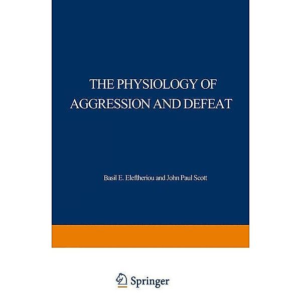 The Physiology of Aggression and Defeat