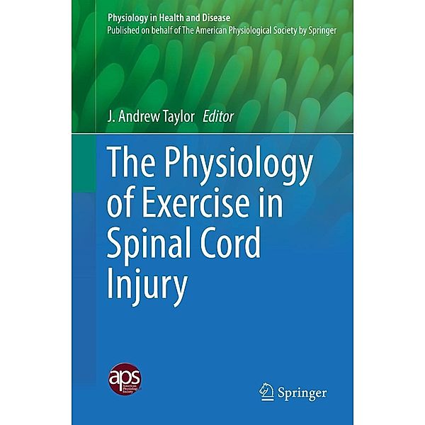 The Physiology of Exercise in Spinal Cord Injury / Physiology in Health and Disease