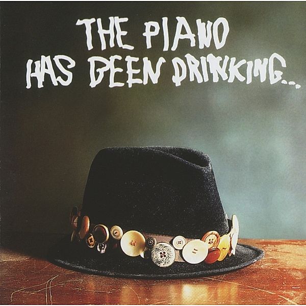 The Piano Has Been Drinking, The Piano Has Been Drinking