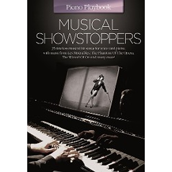 The Piano Playbook: Musical Showstoppers Pf Book