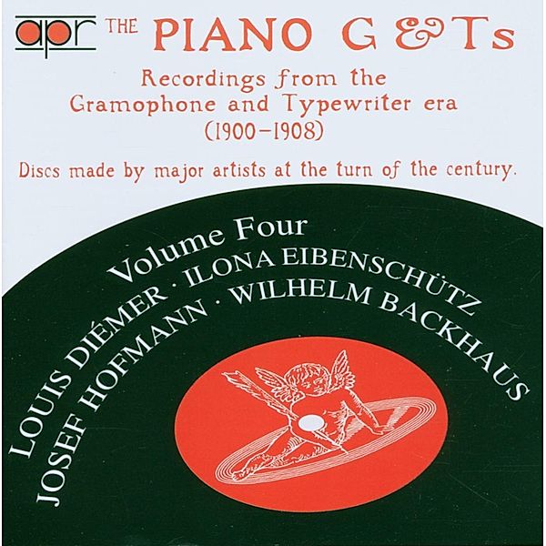The Piano Vol. 4, Diemer, Eibenschutz, Hofmann, Backhaus