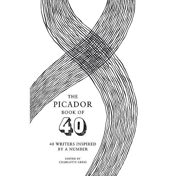 The Picador Book of 40, Charlotte Greig