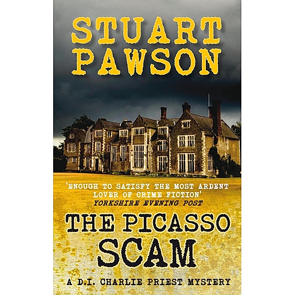 The Picasso Scam / DI Charlie Priest Mysteries Bd.1, Stuart Pawson