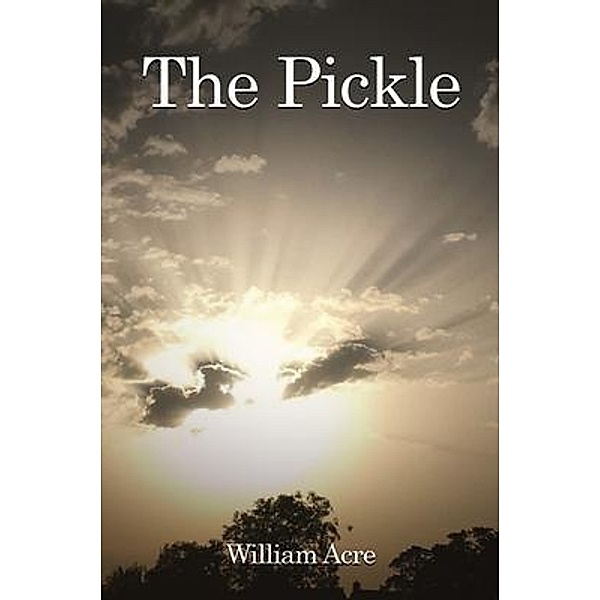 The Pickle / David Marston, William Acre