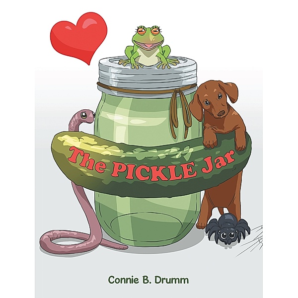 The Pickle Jar, Connie B. Drumm
