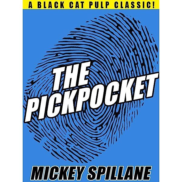 The Pickpocket / Wildside Press, Mickey Spillane