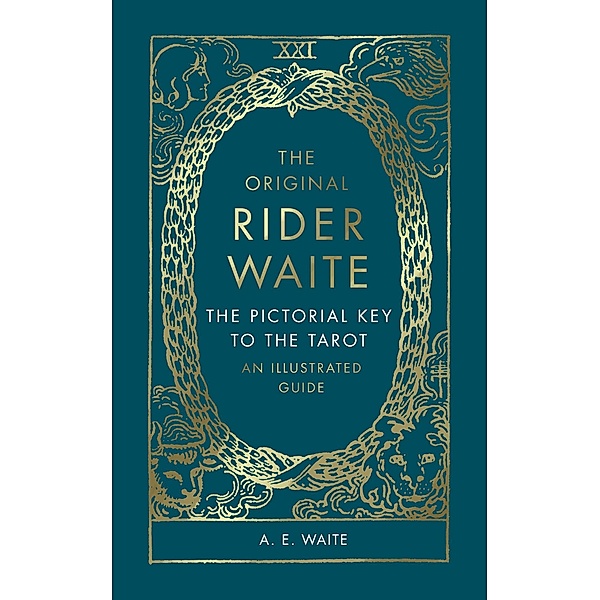 The Pictorial Key To The Tarot, A. E. Waite