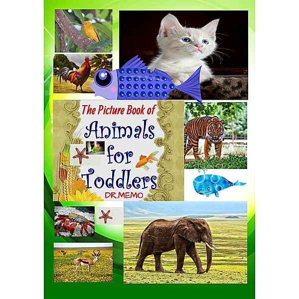 The Picture Book of Animals for Toddlers (SUPER TODDLERS, #1), Memo