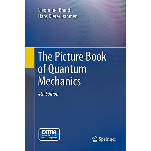 The Picture Book of Quantum Mechanics, Siegmund Brandt, Hans Dieter Dahmen