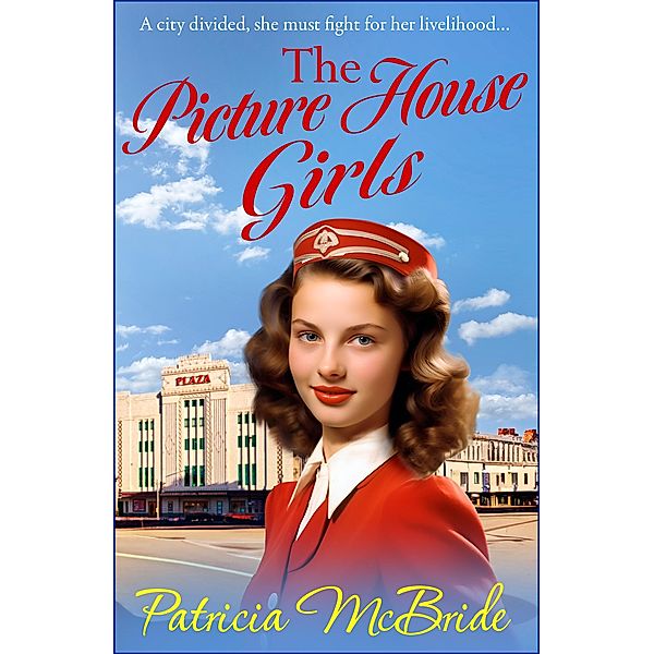 The Picture House Girls / The Lily Baker Series Bd.1, Patricia McBride