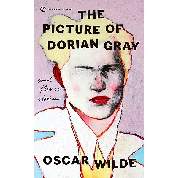 The Picture of Dorian Gray and Three Stories, Oscar Wilde