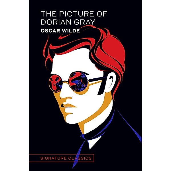 The Picture of Dorian Gray / Signature Editions, Oscar Wilde