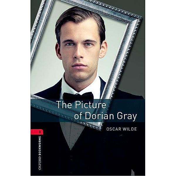 The Picture of Dorian Gray - Stage 3 (8. Schuljahr) - Neubearbeitung, Oscar Wilde