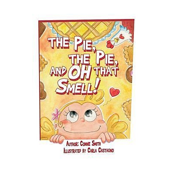 The Pie, The Pie, and Oh that Smell!, Connie Smith