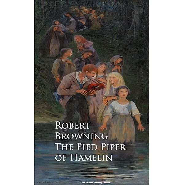 The Pied Piper of Hamelin, Robert Browning