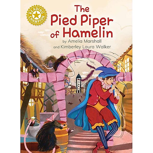 The Pied Piper of Hamelin / Reading Champion Bd.516, Amelia Marshall