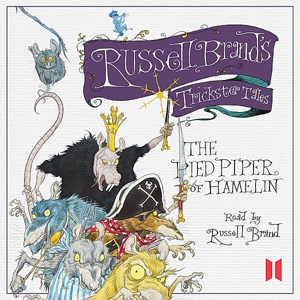 The Pied Piper of Hamelin (Unabridged), Russell Brand