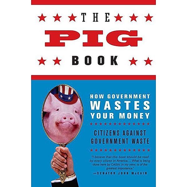 The Pig Book, Citizens Against Government Waste