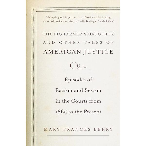 The Pig Farmer's Daughter and Other Tales of American Justice, Mary Frances Berry