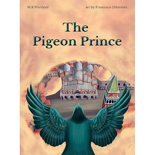 The Pigeon Prince, M. R. Warriner