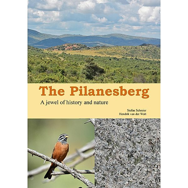 The Pilanesberg, Stefan Schreier, Hendrik van der Walt