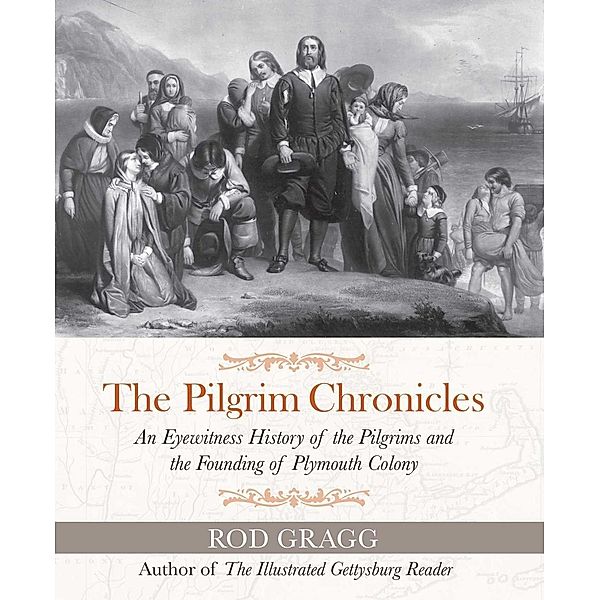 The Pilgrim Chronicles, Rod Gragg