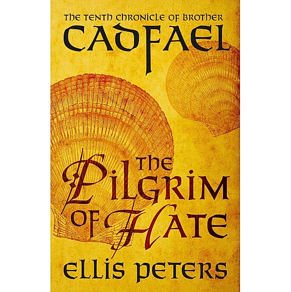 The Pilgrim Of Hate, Ellis Peters