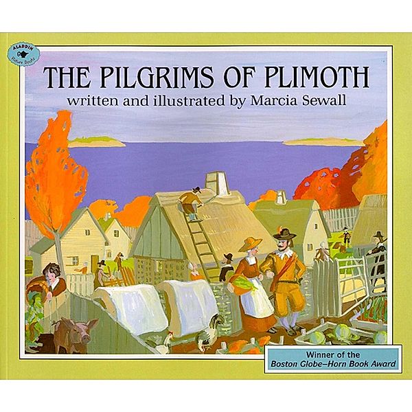 The Pilgrims of Plimoth, Marcia Sewall