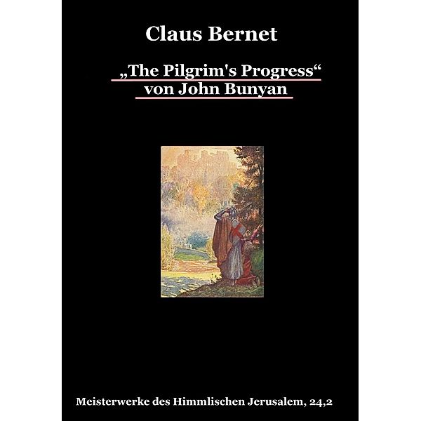 The Pilgrim's Progress von John Bunyan, Teil 2, Claus Bernet