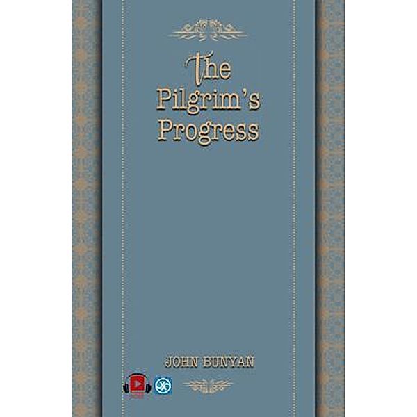 The¿ Pilgrim's Progress / World Classics Bd.1, John Bunyan