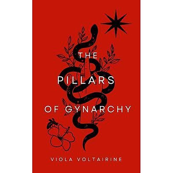 The Pillars of Gynarchy, Viola Voltairine