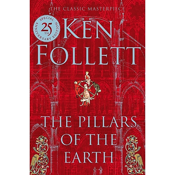 The Pillars of the Earth, Ken Follett